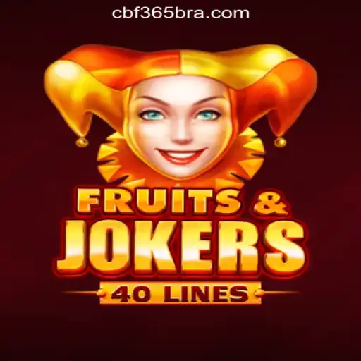 Experience the Excitement of FruitsAndJokers40 - CBF365.COM's Premier Slot Game in Brazil